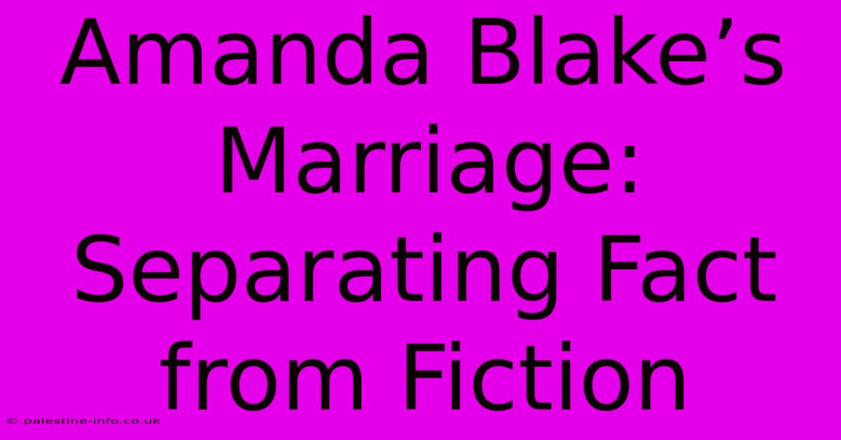 Amanda Blake’s Marriage: Separating Fact From Fiction