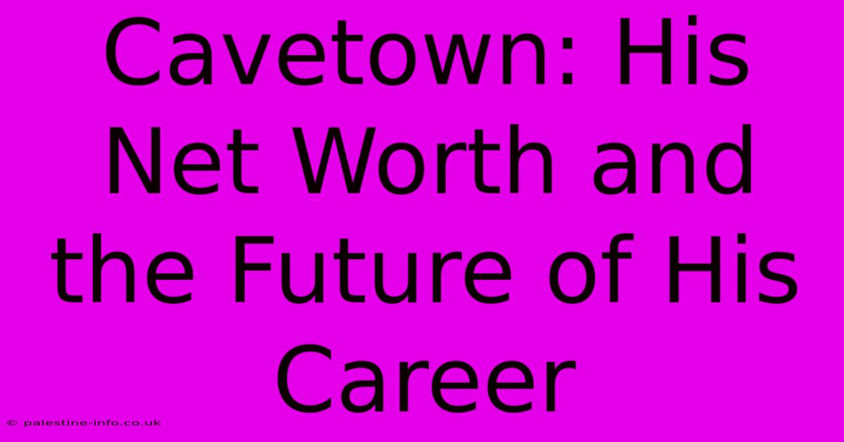 Cavetown: His Net Worth And The Future Of His Career