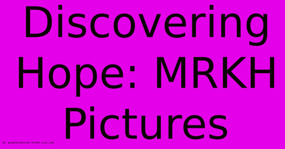 Discovering Hope: MRKH Pictures