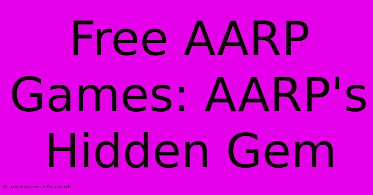 Free AARP Games: AARP's Hidden Gem