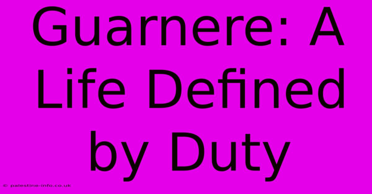 Guarnere: A Life Defined By Duty