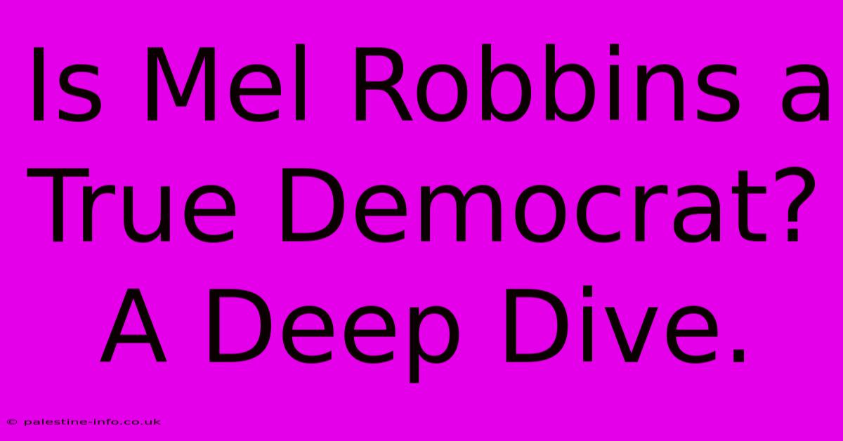 Is Mel Robbins A True Democrat?  A Deep Dive.