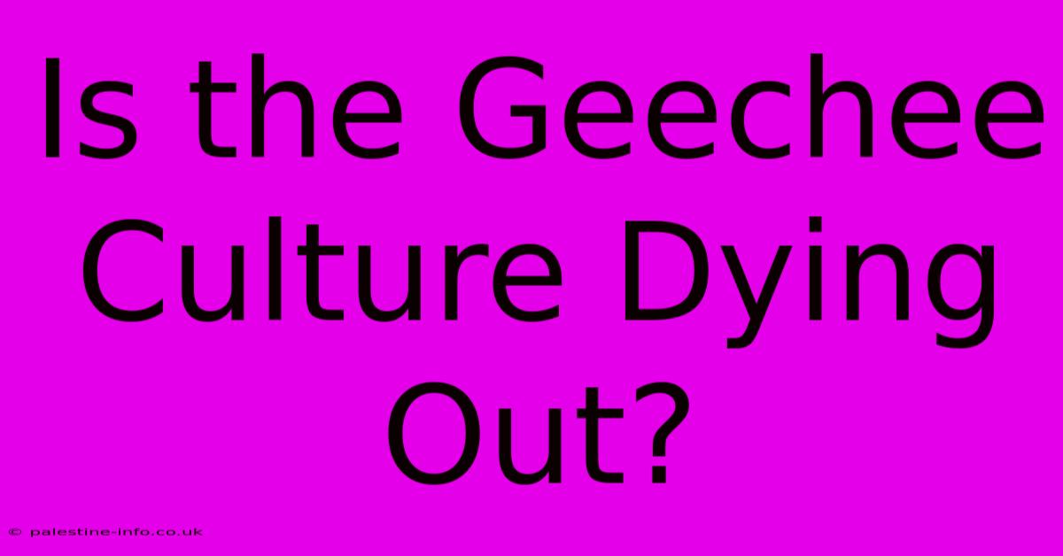 Is The Geechee Culture Dying Out?