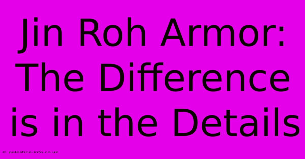 Jin Roh Armor:  The Difference Is In The Details