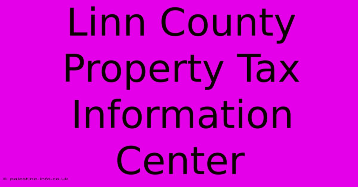 Linn County Property Tax Information Center