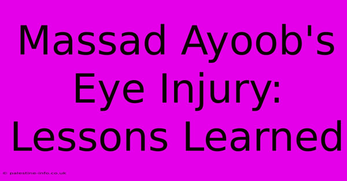 Massad Ayoob's Eye Injury: Lessons Learned