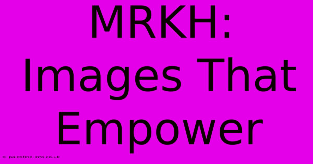 MRKH: Images That Empower