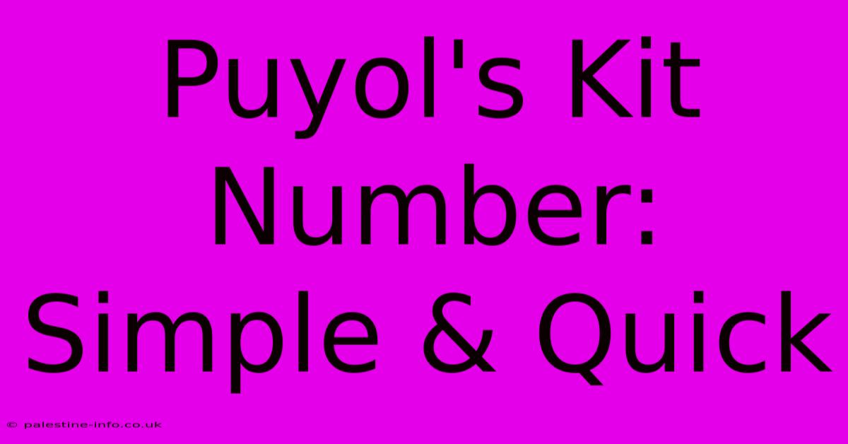 Puyol's Kit Number: Simple & Quick