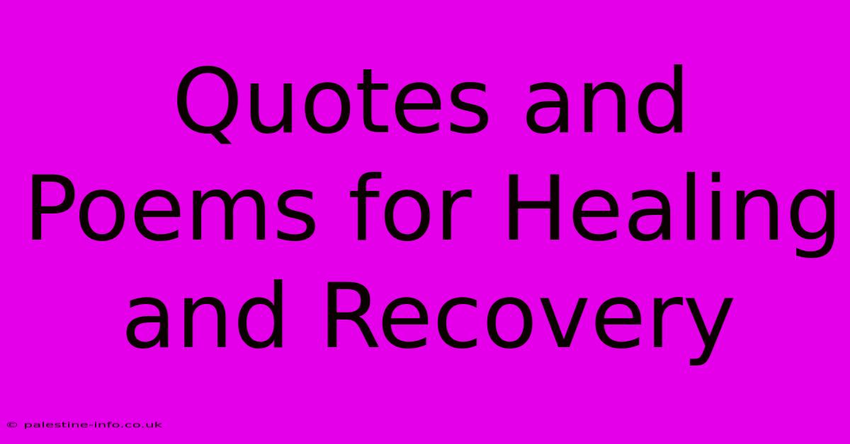 Quotes And Poems For Healing And Recovery