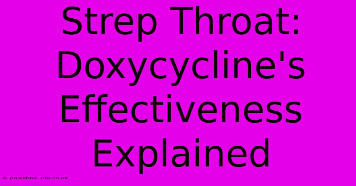 Strep Throat: Doxycycline's Effectiveness Explained