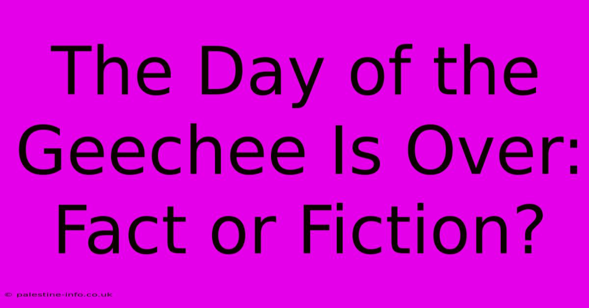 The Day Of The Geechee Is Over: Fact Or Fiction?