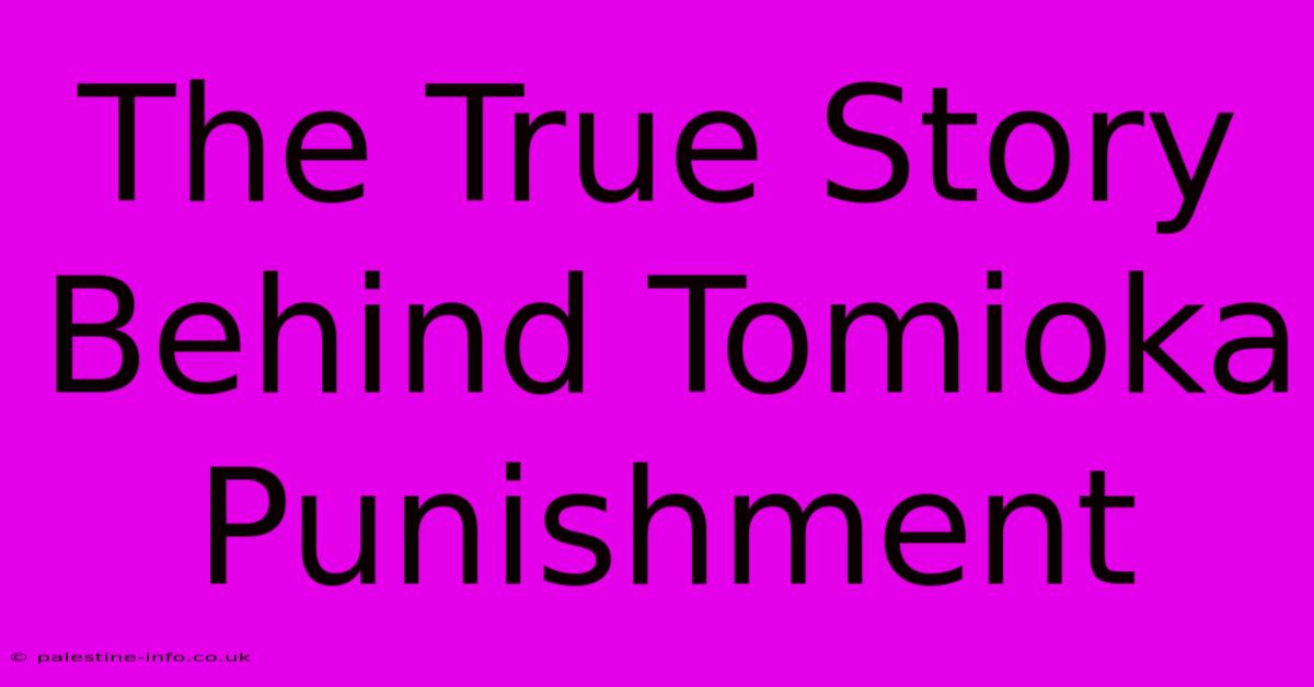 The True Story Behind Tomioka Punishment