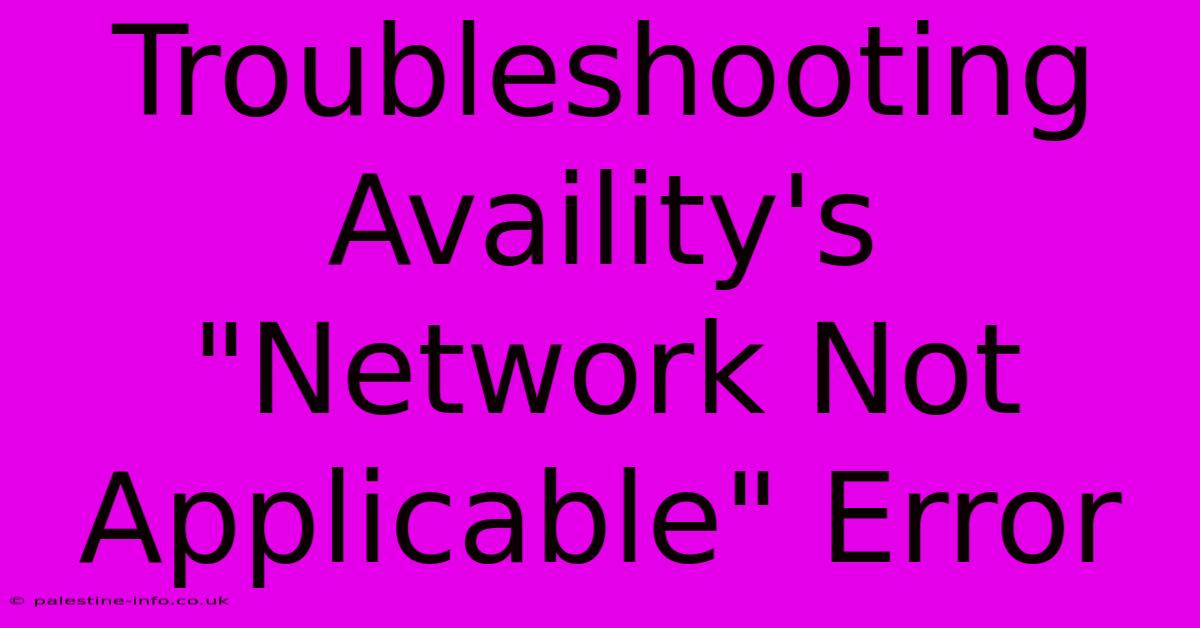 Troubleshooting Availity's 