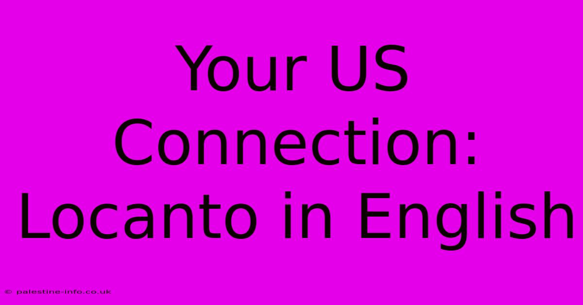 Your US Connection: Locanto In English